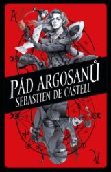 Pád Argosanů - Pro děti a mládež Pád Argosanů