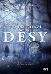 To přichází děsy - Romány To přichází děsy