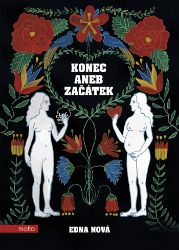 Konec aneb Začátek Konec aneb Začátek