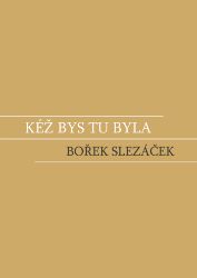Kéž bys tu byla Kéž bys tu byla