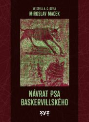 Návrat psa baskervillského - Miroslav Macek - Romány Návrat psa baskervillského