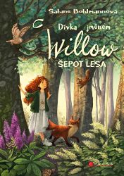 Dívka jménem Willow: Šepot lesa Dívka jménem Willow: Šepot lesa