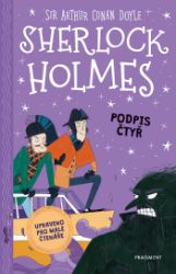 Sherlock Holmes - Podpis čtyř - Stephanie Baudet - Pro děti a mládež Sherlock Holmes - Podpis čtyř