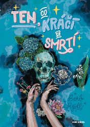 Ten, co kráčí se Smrtí - Fantasy Ten, co kráčí se Smrtí