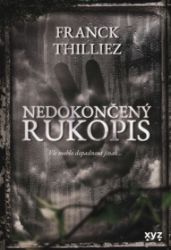Nedokončený rukopis - Franck Thilliez - Romány Nedokončený rukopis