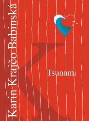Tsunami - Karin Krajčo Babinská - Romány Tsunami