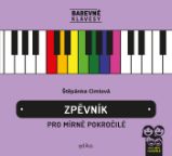 Zpěvník pro mírně pokročilé - Dějiny, fakta a historie Zpěvník pro mírně pokročilé