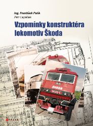 Vzpomínky konstruktéra lokomotiv Škoda - Věda a technika Vzpomínky konstruktéra lokomotiv Škoda