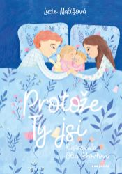 Protože Ty jsi - Poezie a dramatizace Protože Ty jsi