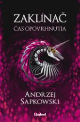 Zaklínač IV Čas opovrhnutia Zaklínač IV Čas opovrhnutia