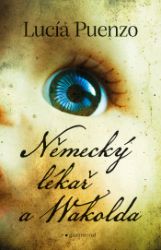 Německý lékař a Wakolda Německý lékař a Wakolda