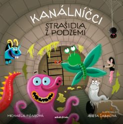 Kanálníčci: Strašidla z podzemí Kanálníčci: Strašidla z podzemí