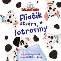 Disney - 101 dalmatínov - Fliačik stvára lotroviny