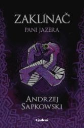 Zaklínač VII Pani Jazera Zaklínač VII Pani Jazera