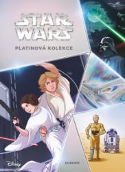 Star Wars - Platinová kolekce - kolektiv autorů - Pro děti a mládež Star Wars - Platinová kolekce