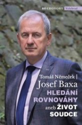 Hledání rovnováhy aneb Život soudce