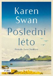 Poslední léto - Romány Poslední léto