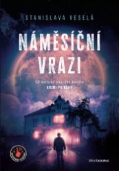 Náměsíční vrazi Náměsíční vrazi