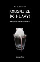 Kousni se do hlavy! Kousni se do hlavy!