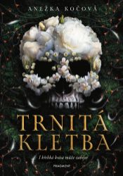 Trnitá kletba - Pro děti a mládež Trnitá kletba