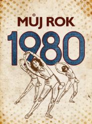 Můj rok 1980 Můj rok 1980