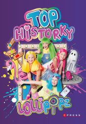 Lollipopz - Top historky Lollipopz - Top historky