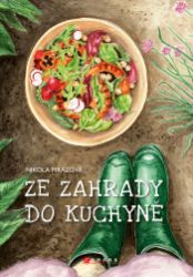 Ze zahrady do kuchyně - Přírodní vědy Ze zahrady do kuchyně
