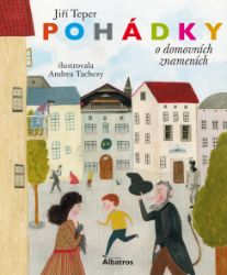 Pohádky o domovních znameních - Pro děti a mládež Pohádky o domovních znameních