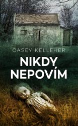 Nikdy nepovím Nikdy nepovím