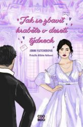 Jak se zbavit hraběte v deseti týdnech Jak se zbavit hraběte v deseti týdnech