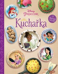 Disney Princezna - Kuchařka - Pro děti a mládež Disney Princezna - Kuchařka