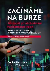 Začínáme na burze - přepracované a rozšířené vydání - Ekonomie a finance Začínáme na burze - přepracované a rozšířené vydání