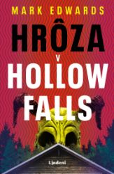 Hrôza v Hollow Falls Hrôza v Hollow Falls