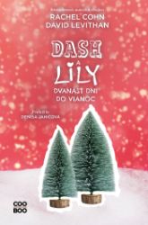 Dash a Lily: Dvanásť dní do Vianoc - David Levithan - Young Adult Dash a Lily: Dvanásť dní do Vianoc