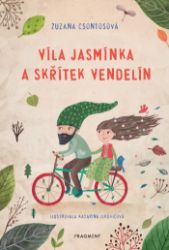 Víla Jasmínka a skřítek Vendelín Víla Jasmínka a skřítek Vendelín