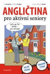 Angličtina pro aktivní seniory Angličtina pro aktivní seniory