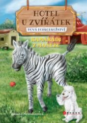 Hotel U Zvířátek – Kamarádi z manéže Hotel U Zvířátek – Kamarádi z manéže