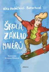 Škola, základ malérů - Pro děti a mládež Škola, základ malérů