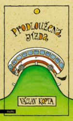 Prodloužená jízda - Václav Kopta - Humor, satira a komedie Prodloužená jízda