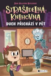 Strašidelná knihovna – Duch přichází v pět - Pro děti a mládež Strašidelná knihovna - Duch přichází v pět