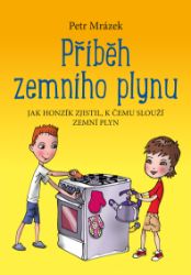 Příběh zemního plynu Příběh zemního plynu