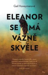 Eleanor se má vážně skvěle Eleanor se má vážně skvěle