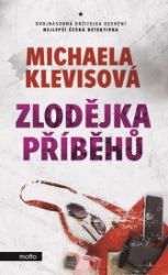 Zlodějka příběhů - Michaela Klevisová - Krimi a detektivky Zlodějka příběhů