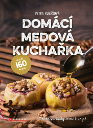 Domácí medová kuchařka Domácí medová kuchařka