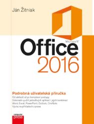 Microsoft Office 2016 Podrobná uživatelská příručka Microsoft Office 2016 Podrobná uživatelská příručka