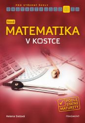 Nová matematika v kostce pro SŠ - E-učebnice maturita v kostce Nová matematika v kostce pro SŠ