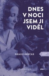 Dnes v noci jsem ji viděl Dnes v noci jsem ji viděl