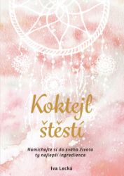 Koktejl štěstí Koktejl štěstí