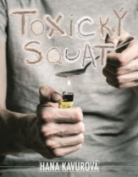 Toxický squat Toxický squat