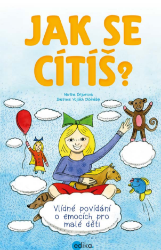 Jak se cítíš? - Martina Drijverová - Vztahy a rodičovství Jak se cítíš?